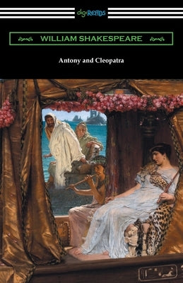 Antony and Cleopatra by Shakespeare, William