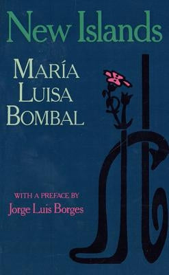 New Islands: And Other Stories by Bombal, Mar&#237;a Luisa