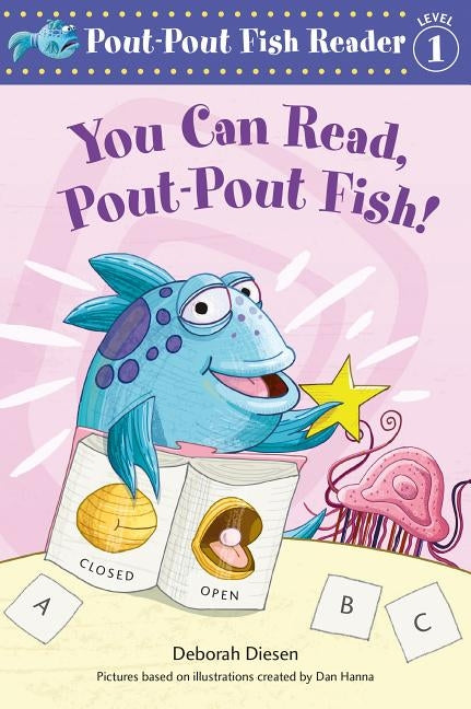 You Can Read, Pout-Pout Fish! by Diesen, Deborah