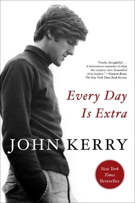 Every Day Is Extra by Kerry, John