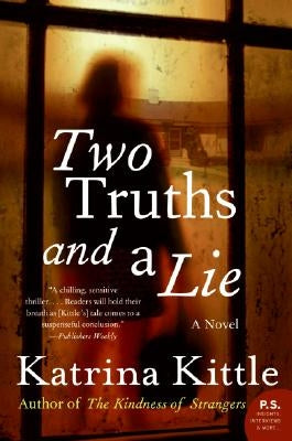 Two Truths and a Lie by Kittle, Katrina