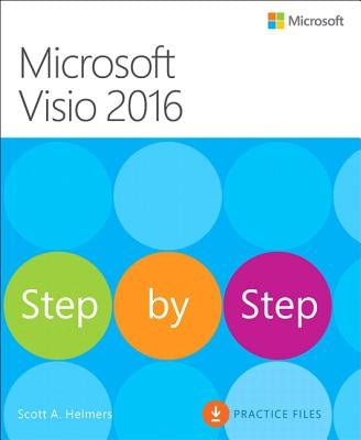 Microsoft VISIO 2016 Step by Step by Helmers, Scott A.