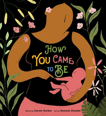 How You Came to Be by Gerber, Carole