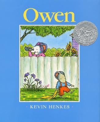 Owen: A Caldecott Honor Award Winner by Henkes, Kevin