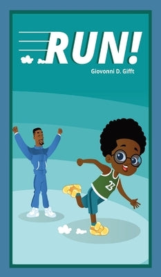 Run! by Gifft, Giovonni
