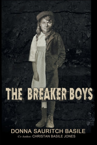 The Breaker Boys by Sauritch Basile, Donna