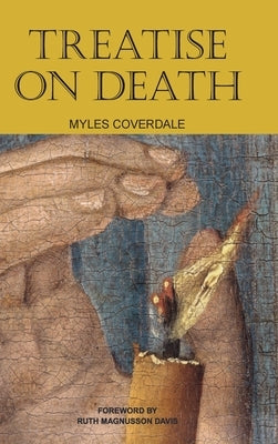 Treatise on Death by Coverdale, Myles