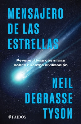 Mensajero de Las Estrellas by Degrasse, Neil
