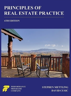 Principles of Real Estate Practice: 6th Edition by Mettling, Stephen