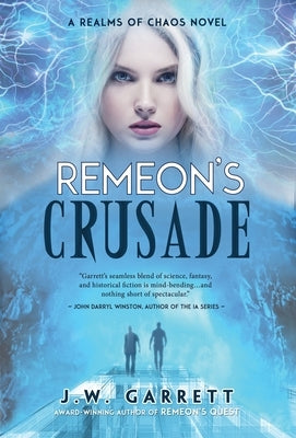 Remeon's Crusade by Garrett, J. W.