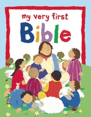 My Very First Bible by Rock, Lois