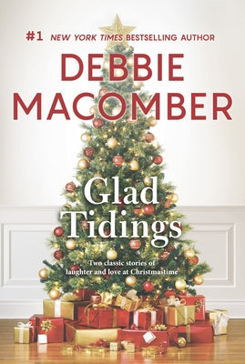 Glad Tidings: An Anthology by Macomber, Debbie