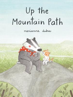 Up the Mountain Path by Dubuc, Marianne