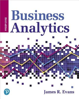 Business Analytics by Evans, James R.