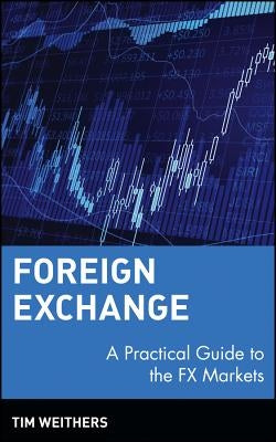 Foreign Exchange Markets by Weithers