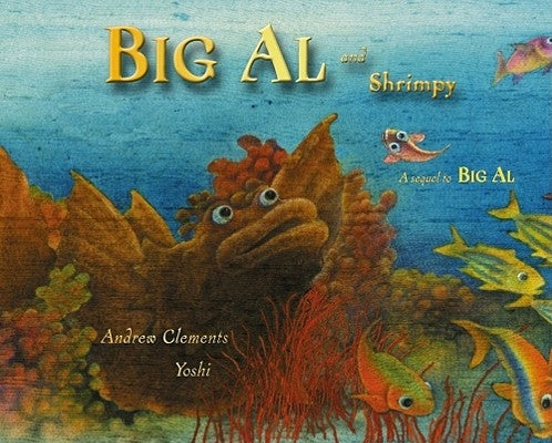 Big Al and Shrimpy by Clements, Andrew
