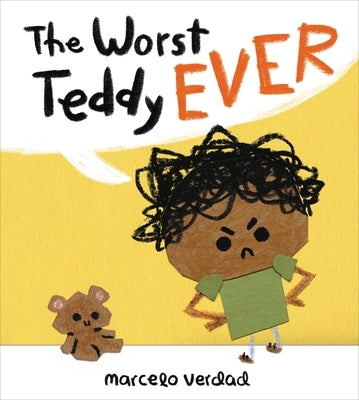 The Worst Teddy Ever by Verdad, Marcelo
