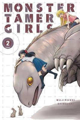 Monster Tamer Girls, Vol. 2 by Shimazaki, Mujirushi