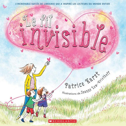 Le Fil Invisible = The Invisible String by Karst, Patrice
