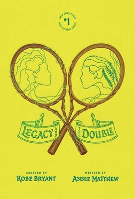 Legacy and the Double by Bryant, Kobe