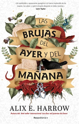 Las Brujas del Ayer Y del Mañana / The Once and Future Witches by Harrow, Alix E.