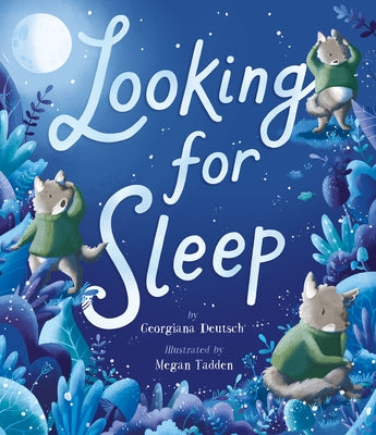 Looking for Sleep by Deutsch, Georgiana