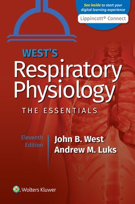 West's Respiratory Physiology by West, John B.