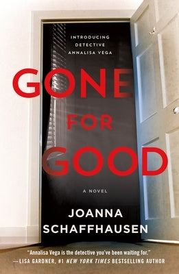 Gone for Good by Schaffhausen, Joanna