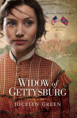 Widow of Gettysburg: Volume 2 by Green, Jocelyn