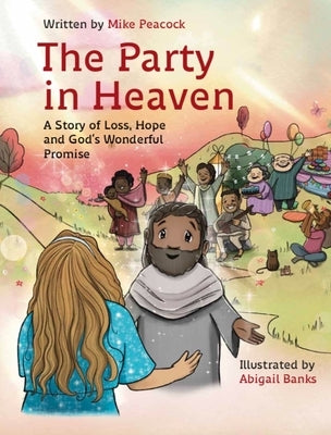 The Party in Heaven by Peacock, Mike