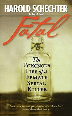 Fatal by Schechter, Harold