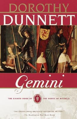Gemini: The Eighth Book of the House of Niccolo by Dunnett, Dorothy