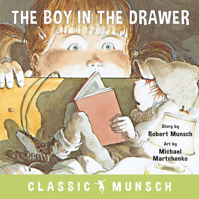 The Boy in the Drawer by Munsch, Robert