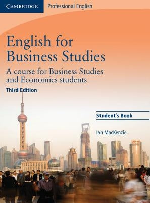 English for Business Studies: A Course for Business Studies and Economics Students by MacKenzie, Ian