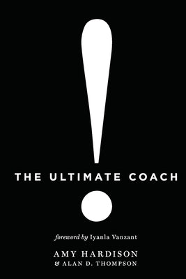 The Ultimate Coach by Hardison, Amy