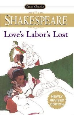 Love's Labor's Lost by Shakespeare, William