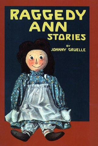 Raggedy Ann Stories by Gruelle, Johnny