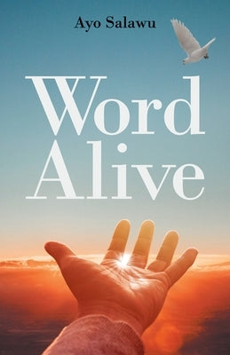 Word Alive by Salawu, Ayo