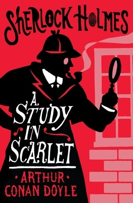 A Study in Scarlet by Doyle, Arthur Conan