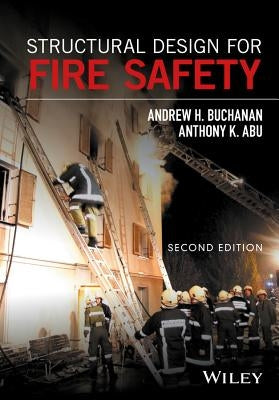 Structural Design for Fire Safety by Buchanan, Andrew H.