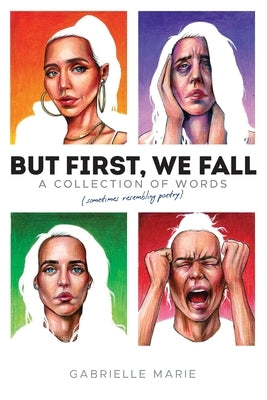 But First, We Fall by Dutton, Gabrielle Marie