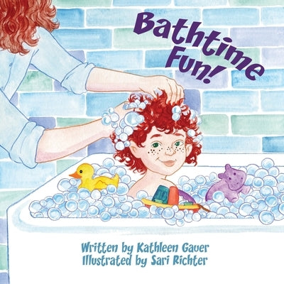 Bathtime Fun! by Gauer, Kathleen