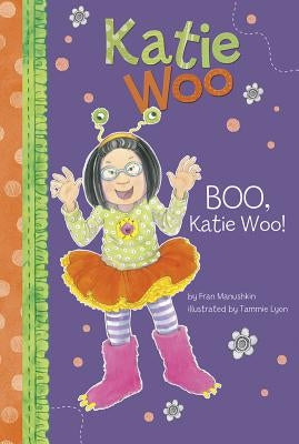 Boo, Katie Woo! by Manushkin, Fran