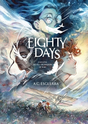 Eighty Days by Esguerra, A. C.