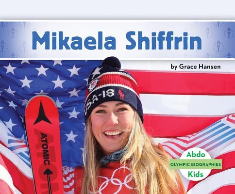 Mikaela Shiffrin by Hansen, Grace