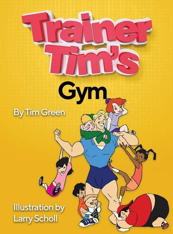 Trainer Tim's Gym by Green, Tim