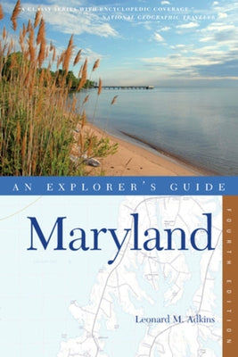 An Explorer's Guide Maryland by Adkins, Leonard M.