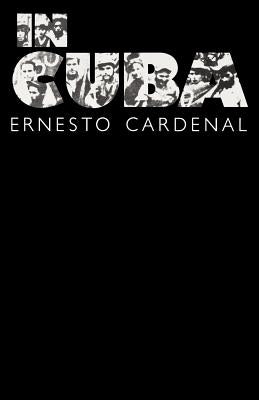 In Cuba by Cardenal, Ernesto