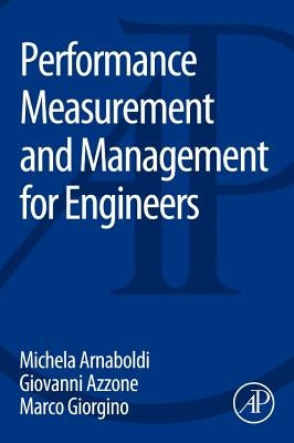 Performance Measurement and Management for Engineers by Arnaboldi, Michela