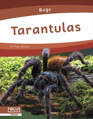 Tarantulas by Becker, Trudy